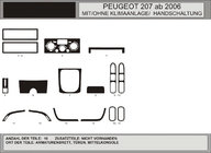 Peugeot 207 2006–2014 Cubiertas de tablero (Hartman) Aluminio foto 1